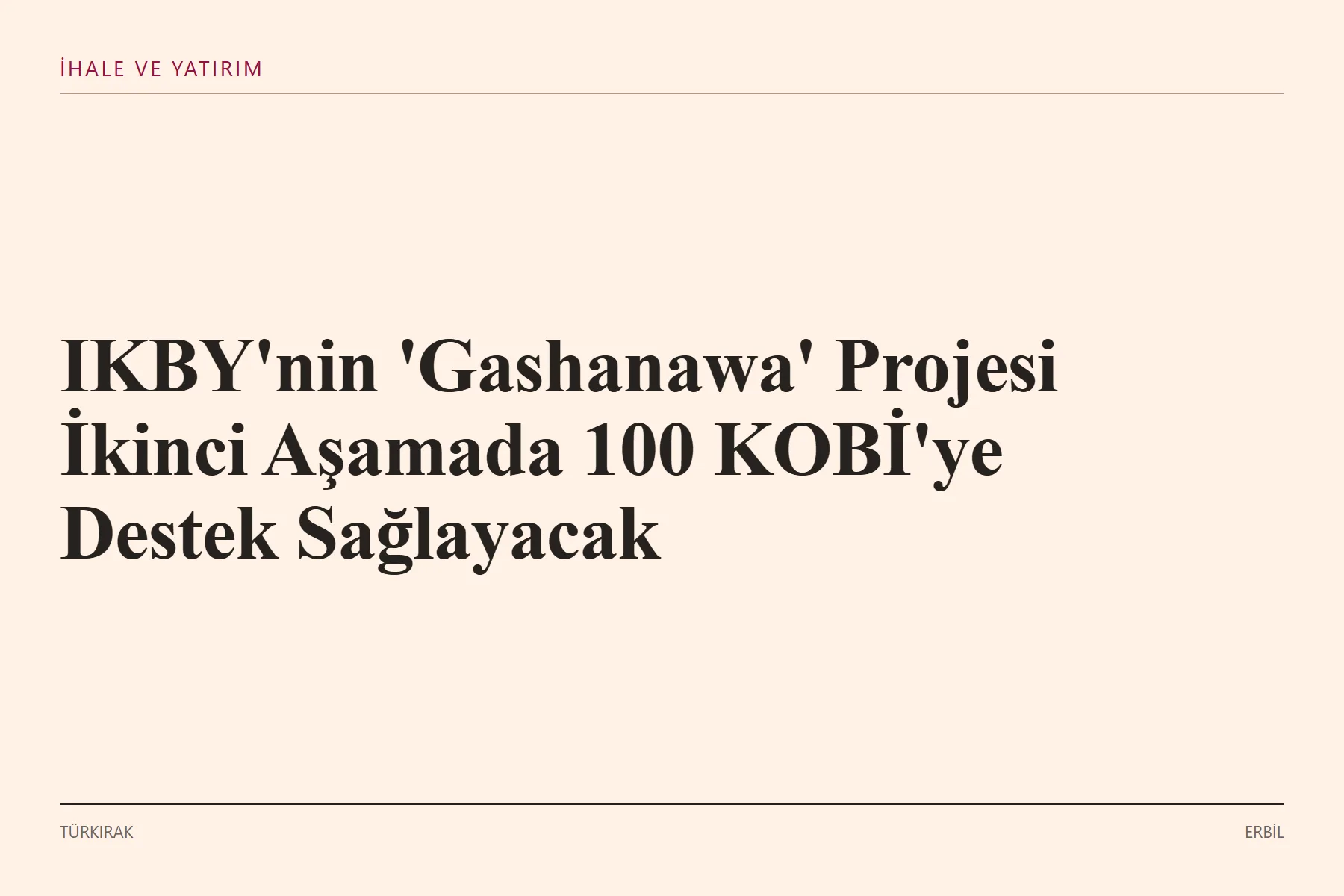 Grafik: Gashanawa ikinci aşama 100 KOBİ'ye 1-150 milyon IQD