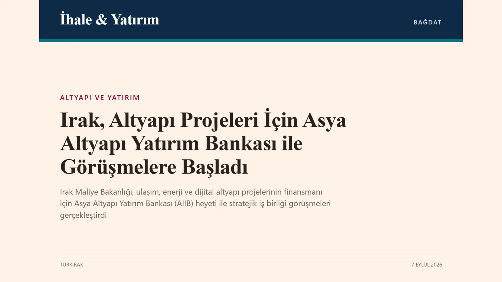 BAĞDAT: Irak Maliye Bakanlığı, ulaşım, enerji ve dijital altyapı projelerinin finansmanı için Asya Altyapı Yatırım Bankası…