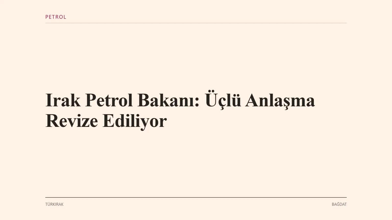 BAĞDAT: Irak Petrol Bakanı Basım Muhammed, Kürdistan Bölgesi ile petrol anlaşmasının güncellenebileceğini açıkladı