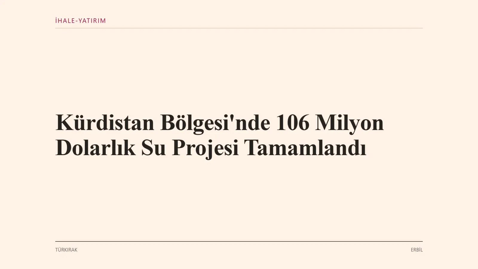 ERBİL: Barzan bölgesinde 53 köye temiz içme suyu sağlayacak altyapı projesi 138,5 milyar Irak dinarı (106 milyon dolar)…